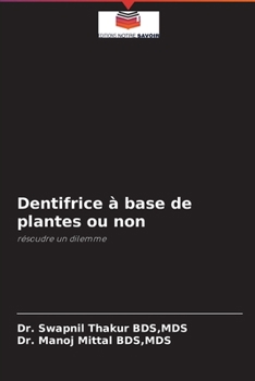 Paperback Dentifrice à base de plantes ou non [French] Book