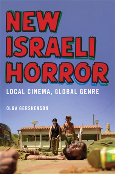 Paperback New Israeli Horror: Local Cinema, Global Genre Book