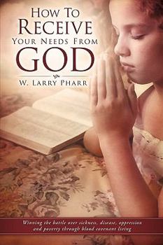 Paperback How to Receive Your Needs from God Book