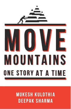 Paperback Move Mountains - One Story At A Time Book