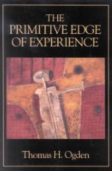 Hardcover The Primitive Edge of Experience Book