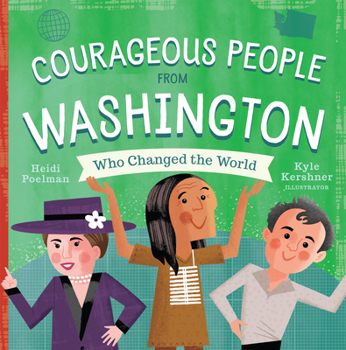 Board book Courageous People from Washington Who Changed the World Book