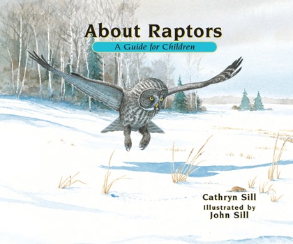 About Raptors: A Guide for Children - Book  of the About... A Guide for Children