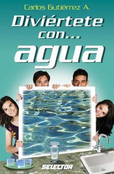 Paperback Diviertete Con Agua [Spanish] Book