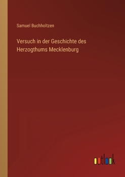 Paperback Versuch in der Geschichte des Herzogthums Mecklenburg [German] Book