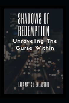 Paperback Shadows of Redemption: Unraveling the Curse Within Book