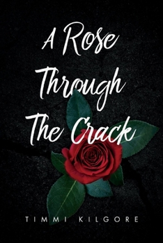 Paperback A Rose Through the Crack Book
