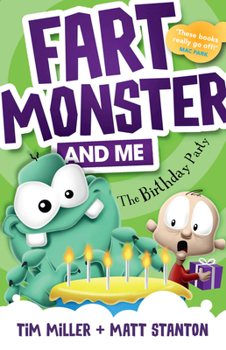 Paperback Fart Monster and Me: The Birthday Party (Fart Monster and Me, #3) Book
