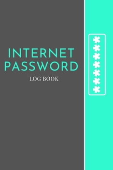 Internet Password Log Book: Password Keeper Manager / Internet Password Organizer - Alphabetical With Tabs Information Journal