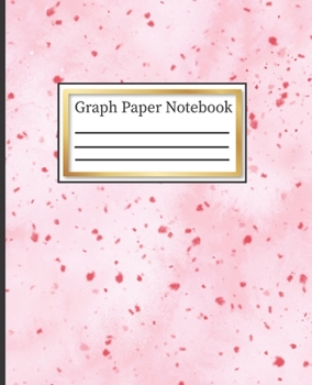Graph Paper Notebook : 5x5 Grid Paper, Quad Ruled Graphing Composition Book for School College Students: 7. 5 X 9. 25 100 Pages, Pretty Pink Confetti Watercolor