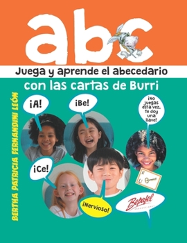 Paperback ABC Juega y aprende con las cartas de Burri: La manera m?s f?cil de aprender el abecedario y los n?meros [Spanish] Book