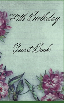 Paperback 70th Birthday Guest Book: Book to celebrate Christmas or present as a gift Book