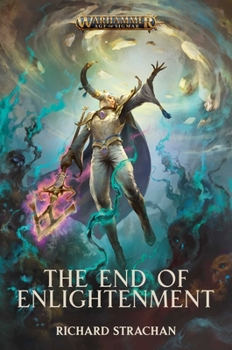 The End of Enlightenment - Book  of the Warhammer Age of Sigmar