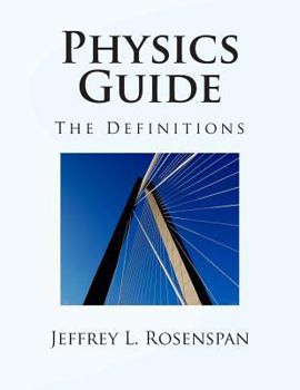 Paperback Physics Guide: The Definitions (Rosenspan Mcat Preparation) Book