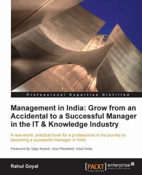 Paperback Management in India: Go from an Accidental to a Successful Manager in the It & Knowledge Industry Book