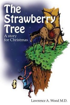 Paperback The Strawberry Tree: A Story For Christmas Book