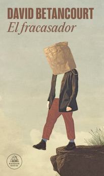 Paperback El Fracasador / The Failure [Spanish] Book