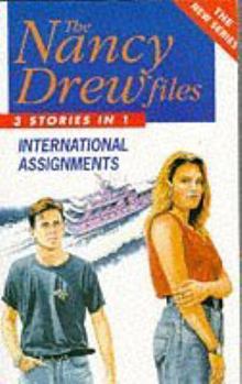 Paperback International Assignments: "Sinister Paradise", "Trouble in Tahiti", "Vanishing Act" (Nancy Drew Files, New S.) Book