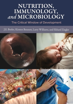 Paperback Nutrition, Immunology, and Microbiology: The Critical Window of Development Book