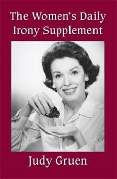 Paperback The Women's Daily Irony Supplement Book