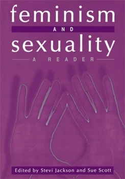 Hardcover Feminism and Sexuality: A Reader Book