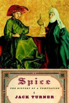 Hardcover Spice: The History of a Temptation Book