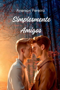 Paperback Simplesmente Amigos [Portuguese] Book