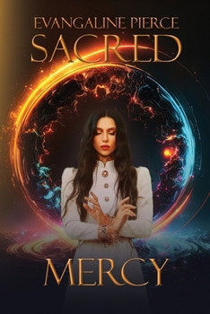 Paperback Sacred Mercy: A Christian Supernatural Adventure Book