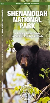 Loose Leaf Shenandoah National Park: A Folding Pocket Guide to Familiar Plants & Animals Book