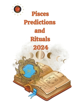 Paperback Pisces Predictions and Rituals 2024 Book