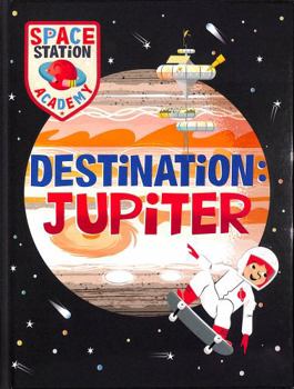 Space Station Academy: Destination Jupiter