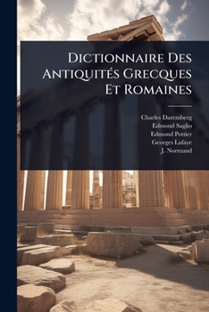 Paperback Dictionnaire Des AntiquitÃ(c)s Grecques Et Romaines [French] Book