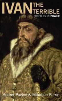 Ivan the Terrible (Profiles in Power Series) - Book  of the Profiles in Power