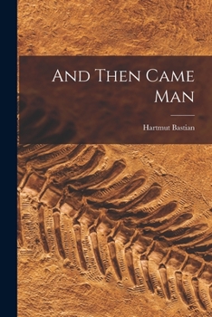 Paperback And Then Came Man Book
