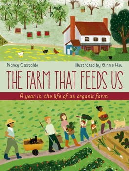 Hardcover The Farm That Feeds Us: A Year in the Life of an Organic Farm Book