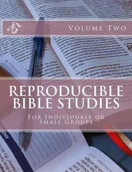 Paperback Reproducible Bible Studies: For Individuals or Small Groups Book