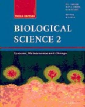 Paperback Biological Science 2: Systems, Maintenance and Change Book