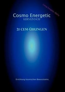 Paperback Cosmo Energetic: 21 CEM-Mental Übungen [German] Book