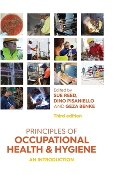 Hardcover Principles of Occupational Health and Hygiene: An Introduction Book