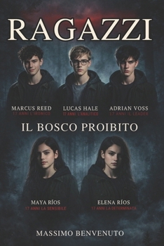 Paperback Ragazzi: il bosco proibito [Italian] Book