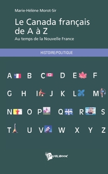 Paperback Le Canada français de A à Z [French] Book