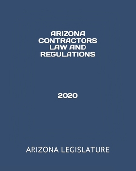 Paperback Arizona Contractors Law and Regulations 2020 Book