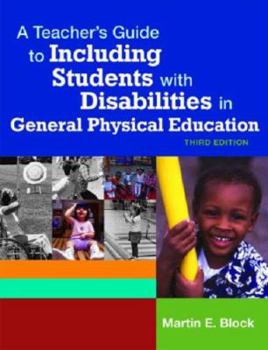 Paperback A Teacher's Guide to Including Students with Disabilites in General Physical Education Book