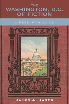 Paperback Washington, D.C. of Fiction: A Research Guide Book
