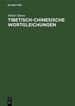 Hardcover Tibetisch-Chinesische Wortgleichungen: Ein Versuch [German] Book