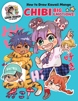 How to Draw Kawaii Manga Chibi: Big Emotions! (Learn Manga with Misako)