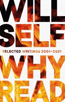 Hardcover Why Read: Selected Writings 2001-2021 Book