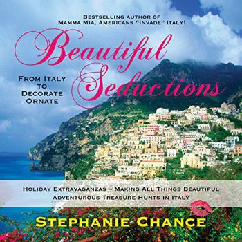 Paperback Beautiful Seductions - From Italy to Decorate Ornate (Mamma Mia!) Book