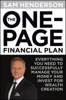 Paperback The One Page Financial Plan: Everything You Need to Successfully Manage Your Money and Invest for Wealth Creation Book