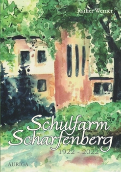 Paperback Schulfarm Scharfenberg 1922-2022 [German] Book